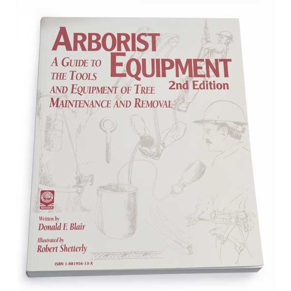 Arborist Equipment 2nd Edition